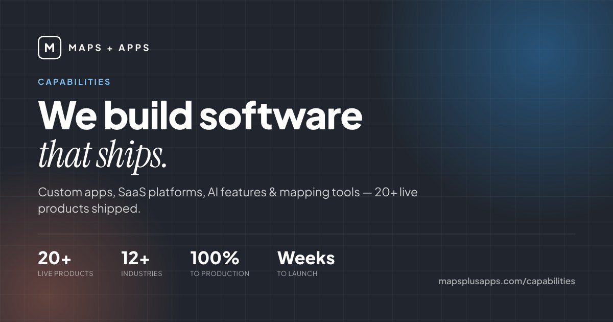 Custom Mapping Application & GIS App Development | Maps + Apps
